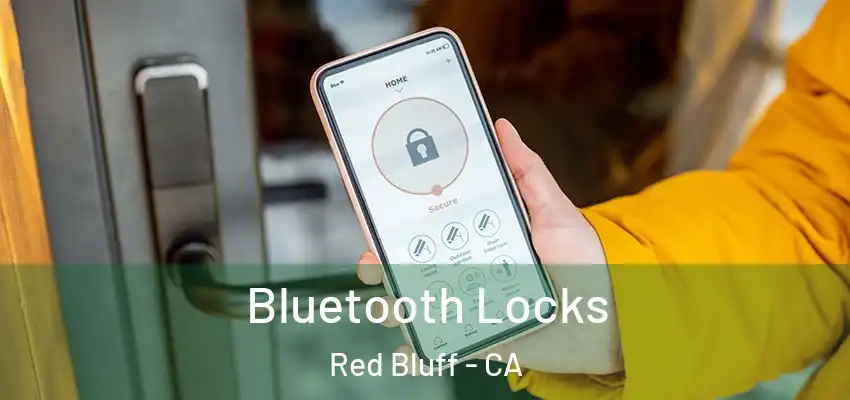 Bluetooth Locks Red Bluff - CA